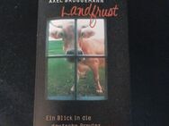 Landfrust: Ein Blick in die deutsche Provinz von Axel Brüggemann - Essen