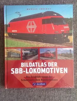 Bildatlas der SBB-Lokomotiven (Geramond Verlag) NEU/OVP - Görlitz