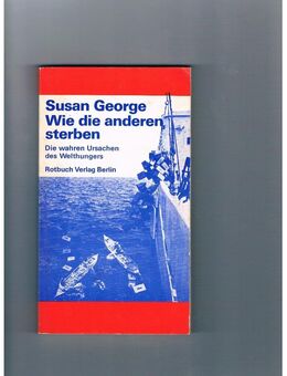 Wie die anderen sterben,Susan George,Rotbuch Verlag,1978 - Linnich