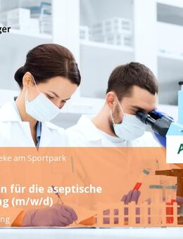 Spezialistin für die aseptische Herstellung (m/w/d) - Unterhaching