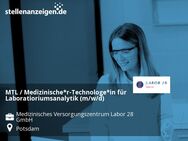 MTL / Medizinische*r-Technologe*in für Laboratioriumsanalytik (m/w/d) - Potsdam