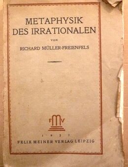 "Metaphysik des Irrationalen", Sachbuch 1927, von Richard Müller Freienfels - Dresden