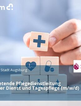 Stellvertretende Pflegedienstleitung Ambulanter Dienst und Tagespflege (m/w/d) - Augsburg
