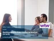 Bankkaufmann-frau / Financial Analyst (m/w/d) - Reutlingen