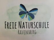 Lehrkraft für Freie Naturschule - Ravensburg