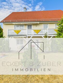 Zwei Einheiten - ein Objekt: Einfamilienhaus mit separater Wohneinheit - Cadolzburg