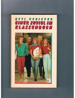 Einer zuviel im Klassenbuch,Otti Pfeiffer,Bertelsmann - Linnich