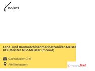 Land- und Baumaschinenmechatroniker-Meister / KFZ-Meister NFZ-Meister (m/w/d) - Pfeffenhausen