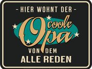 Lustiges Blechschild Hier wohnt der coole Opa von dem alle reden 17x22 cm - Hamburg