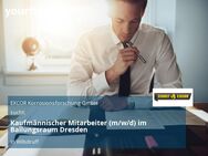 Kaufmännischer Mitarbeiter (m/w/d) im Ballungsraum Dresden - Wilsdruff