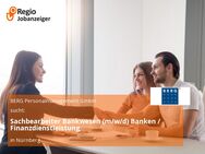 Sachbearbeiter Bankwesen (m/w/d) Banken / Finanzdienstleistung - Nürnberg