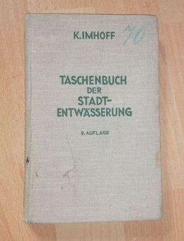 Taschenbuch der Stadt-Entwässerung K. Imhoff 9. Auflage 1941 - Hamburg Wandsbek