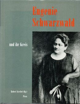 Eugenie Schwarzwald und ihr Kreis - Frankfurt (Main)