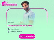 Mitarbeiter*in für die IT-Abteilung (m/w/d) - Offenbach (Main)