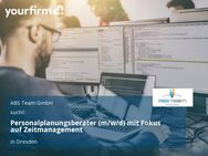 Personalplanungsberater (m/w/d) mit Fokus auf Zeitmanagement - Dresden