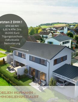 Chance auf die letzten 2 DHH nutzen !!! 16.000 Euro Tilgungszuschuss und ein KfW 40 NH !!! - Pilsting