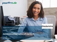 Administrative Fachkraft (w/m/d) - Stuttgart