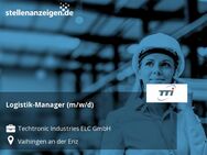 Logistik-Manager (m/w/d) - Vaihingen (Enz)