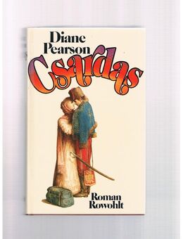 Csardas,Diane Pearson,Rowohlt Verlag,1976 - Linnich
