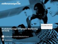Produktmanager Employer Marketing (m/w/d) - Konstanz