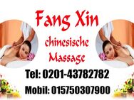 CHINESISCHE MASSAGE FANG XIN IN ESSEN BORBECK - Essen