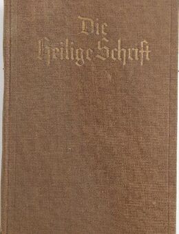 Bibel oder die Heilige Schrift des Alten und Neuen Testaments von 1937 - Donaueschingen