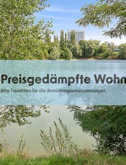 Mietpreisgedämpfte Wohnung! Exklusive 3-Zimmer-Wohnung mit Seeblick - Düsseldorf