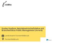 Duales Studium: Betriebswirtschaftslehre mit Branchenfokus Public Management (m/w/d) - Fürstenfeldbruck