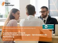 Kundenberater (m/w/d) Privatkundenversicherungen - Servicezentrum Ravensburg - Ravensburg