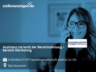 Assistenz (m/w/d) der Bereichsleitung – Bereich Marketing - Bad Nauheim