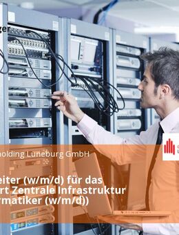 IT-Mitarbeiter (w/m/d) für das Fachressort Zentrale Infrastruktur (Fachinformatiker (w/m/d)) - Lüneburg