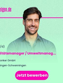 Qualitätsmanager / Umweltmanagement (m/w/d) für ISO-Systeme, Audits und Prozessoptimierung - Villingen-Schwenningen