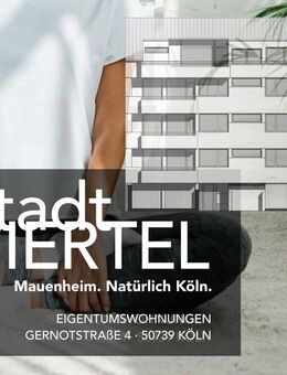 Charmante 3-Zimmer-Wohnung mit Sonnenloggia in Köln-Mauenheim! WE 6 - Köln