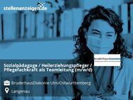 Sozialpädagoge / Heilerziehungspfleger / Pflegefachkraft als Teamleitung (m/w/d) - Langenau