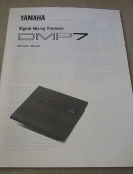 YAMAHA DMP7 Operation Manual (Original) unused - brand new !! - Groß Gerau