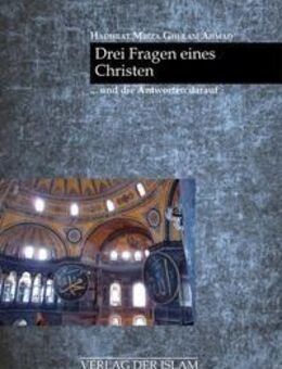 Drei Fragen eines Christen und die Antworten darauf - Frankfurt (Main)