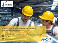 Schichtführer / Schichtleiter (m/w/d) Wärmebehandlung - Nürnberg