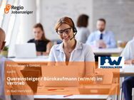 Quereinsteiger / Bürokaufmann (w/m/d) im Vertrieb - Bad Hersfeld