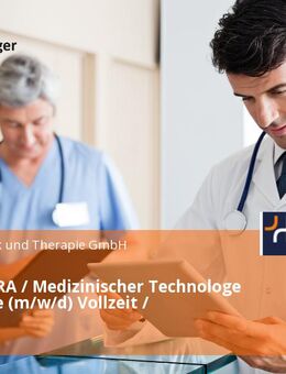MTR / MTRA / Medizinischer Technologe Radiologie (m/w/d) Vollzeit / Teilzeit - Stuttgart