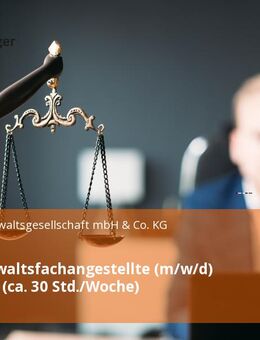 Rechtsanwaltsfachangestellte (m/w/d) in Teilzeit (ca. 30 Std./Woche) - Düsseldorf