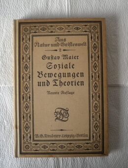 Soziale Bewegungen und Theorien,Gustav Maier,Teubner Verlag,1922 - Linnich