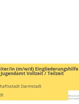 Sachbearbeiter/in (w/m/d) Eingliederungshilfe BTHG beim Jugendamt Vollzeit / Teilzeit - Darmstadt