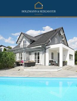 Wenn Wohnträume wahr werden: Repräsentatives Einfamilienhaus mit Pool in Altfraunhofen - Altfraunhofen