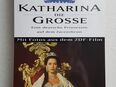 Taschenbuch. Katharina die Grosse. Eine deutsche Prinzessin auf dem Zarenthron. Mit Fotos aus dem ZDF-Film. Autor: Carolly Erickson. in 22175