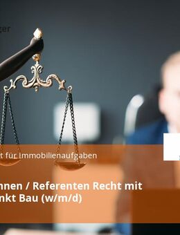 Referentinnen / Referenten Recht mit Schwerpunkt Bau (w/m/d) - Chemnitz
