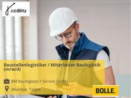 Baustellenlogistiker / Mitarbeiter Baulogistik (m/w/d) - Münster