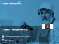 Fleischer / Metzger (m/w/d) - Weinheim