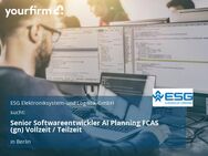 Senior Softwareentwickler AI Planning FCAS (gn) Vollzeit / Teilzeit - Berlin