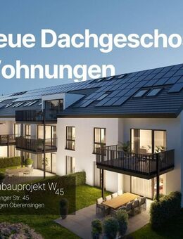 Neubauprojekt W45 Nürtingen: moderne 2- bis 3,5-Zimmer-Wohnungen - Wolfschlugen