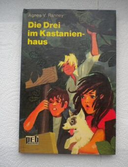 Die Drei im Kastanienhaus,Agnes V. Ranney,Engelbert,1976 - Linnich